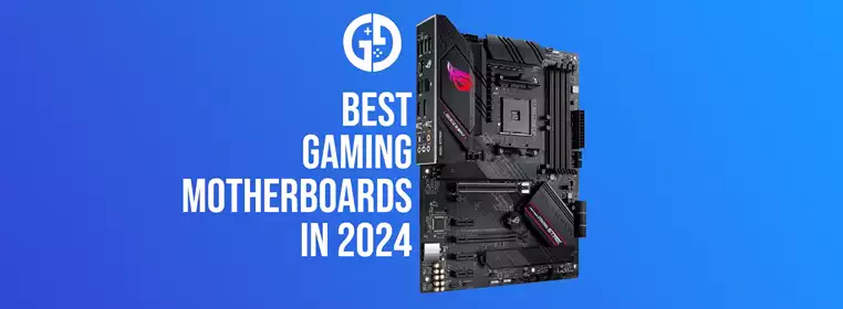 Best motherboard for gaming in 2024, from AMD to Intel Best motherboard for gaming in 2024, from AMD to Intel